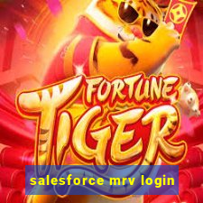 salesforce mrv login